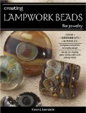 Creating Lampwork Beads for Jewelry