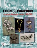 Form & Function: American Modernist Jewelry, 1940-1970