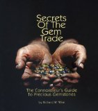 Secrets of the Gem Trade: The Connoisseur's Guide to Precious Gemstones