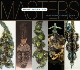 Masters: Beadweaving: Major Works by Leading Artists